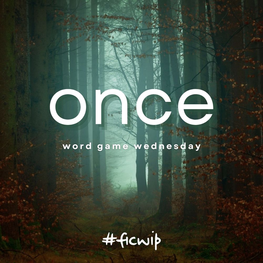 once

ficwip's word game wednesday

image: light seen through a dark, fog-laced forest