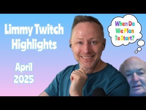 Limmy Twitch Highlights - April 2025