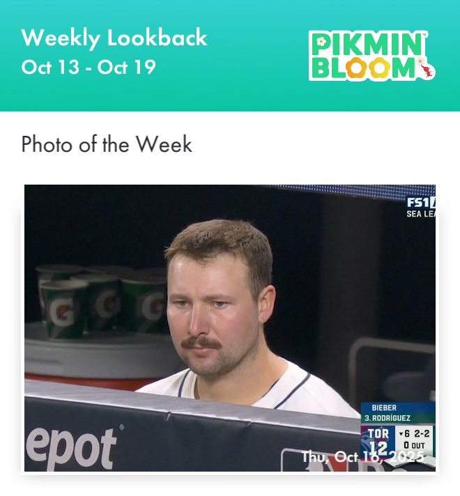 Pikmin Bloom weekly look back showing the photo of the week as Cal Raleigh of the Mariners looking forlorn in the dugout
