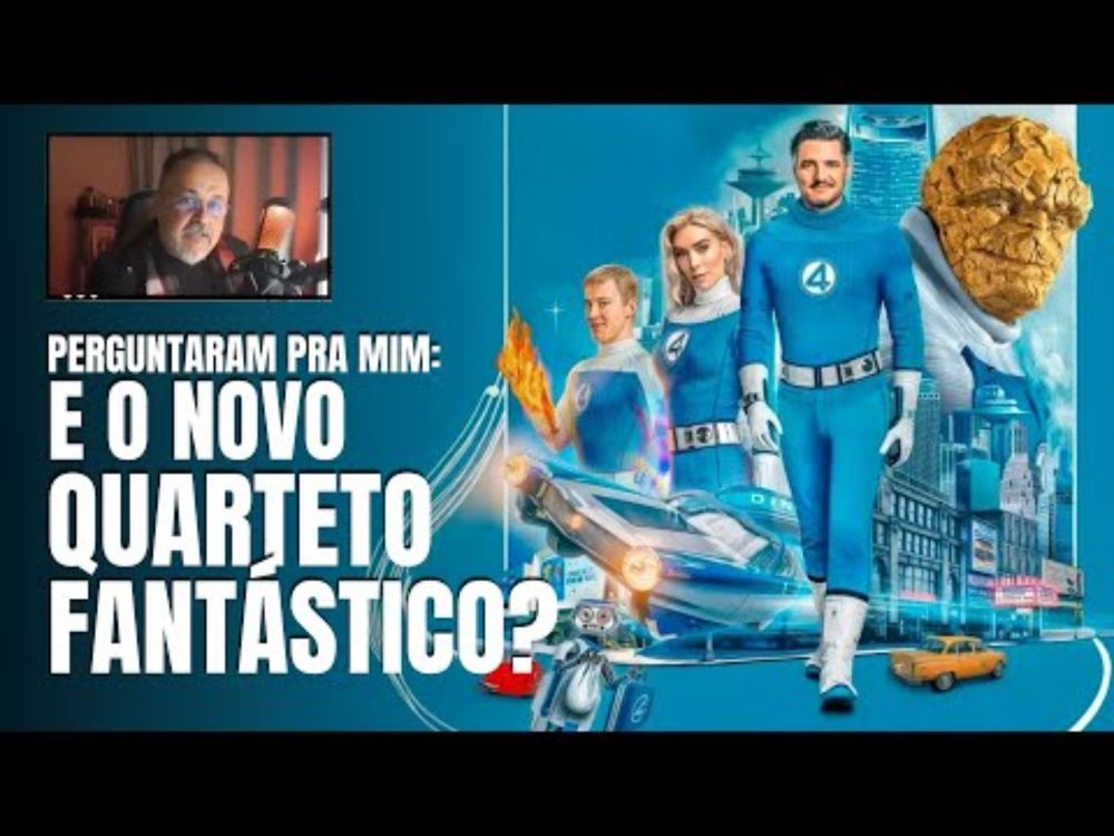 ❖ E o novo filme do QUARTETO FANTÁSTICO - PRIMEIROS PASSOS ? ❖