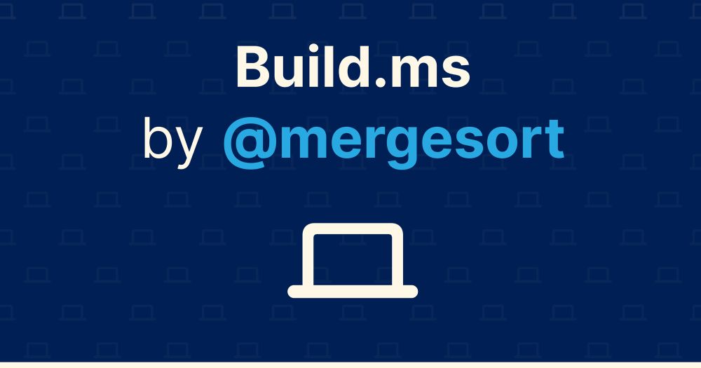 Build.ms by @mergesort open graph image