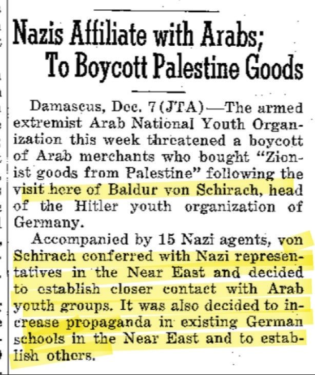 A scan of an article from December 7, 1937, with the headline "Nazis Affiliate with Arabs; To Boycott Palestine Goods" about Hitler Youth leader Baldur von Shirach's visit to the Middle East to network with an Arab youth militia and other organizations, and to distribute Nazi propaganda.