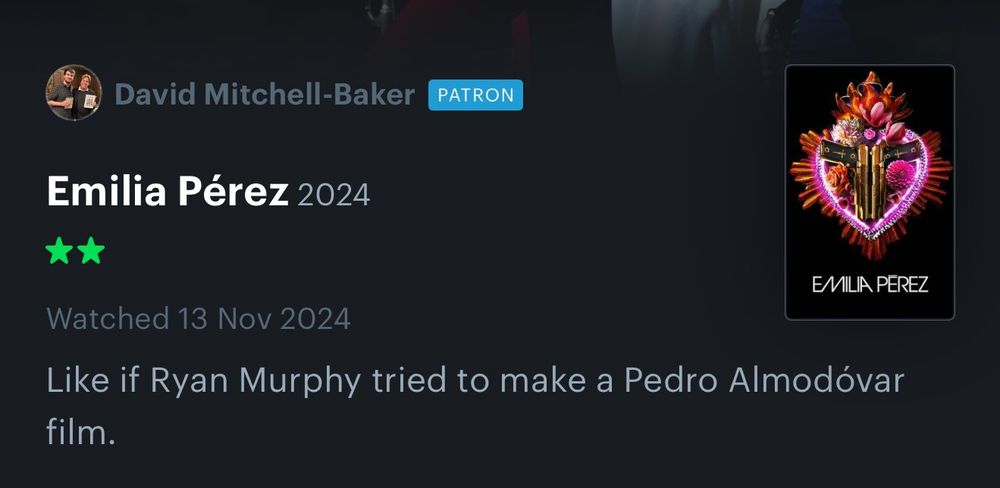 A review for the film Emilia Perez which reads "Like if Ryan Murphy tried to make a Pedro Almodóvar film, 2 stars out of 5."