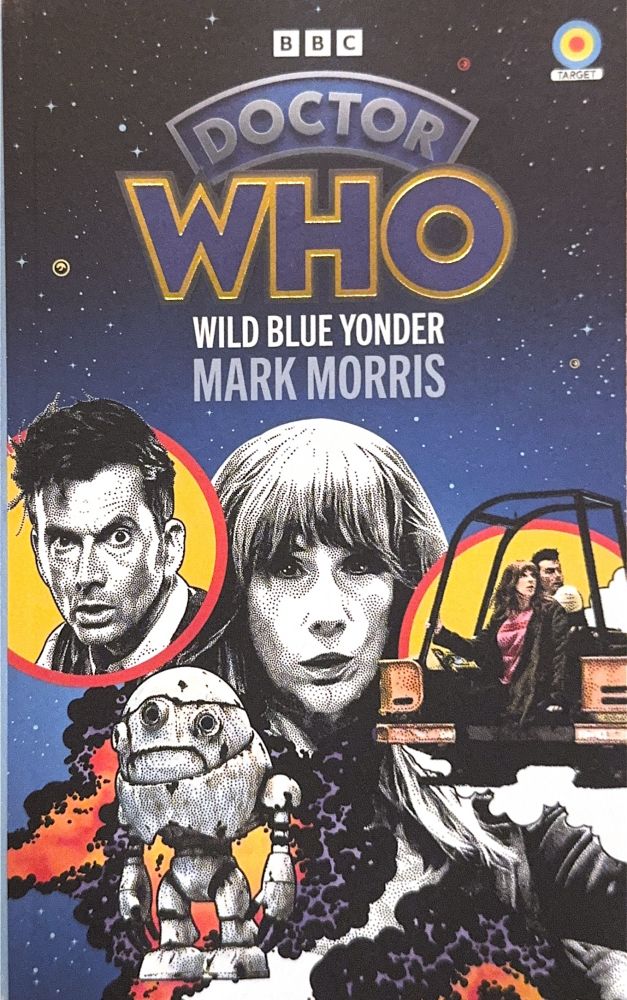 Buchcover von „Doctor Who - Wild Blue Yonder“, geschrieben von Mark Morris