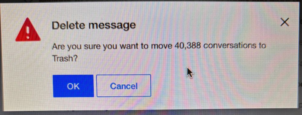 A screenshot asking if I want to move 40,388 emails to the trash 