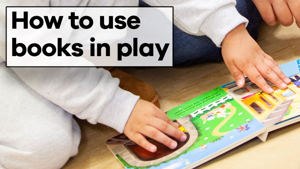 A close-up photo of a child's hands on an open board book plus the words: "How to use books in play"
