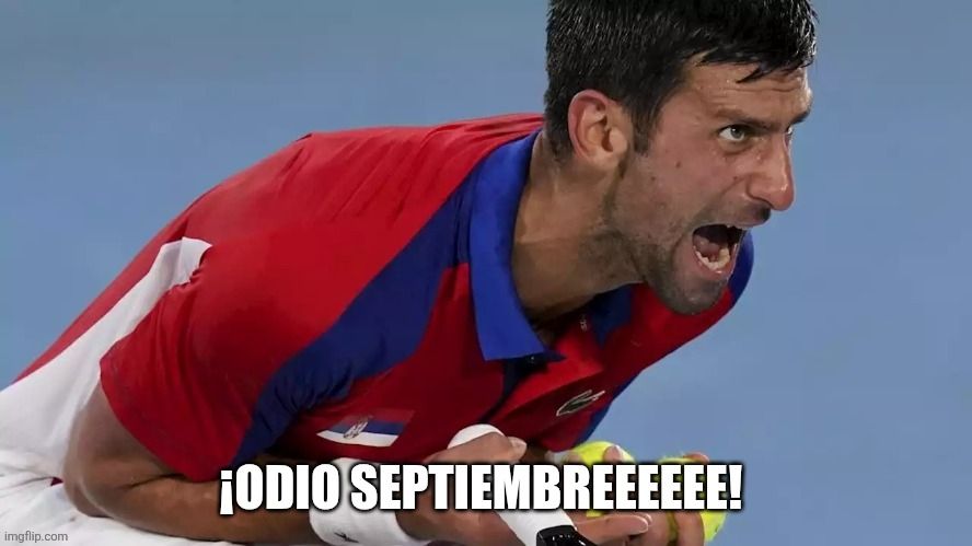 ¡Odio septiembreeeeee!