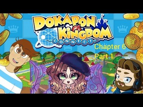 Too Much EPIC - Dokapon Kingdom Connect: Chapter 6 Part 1 [Checkpoint Couple +1](15)
