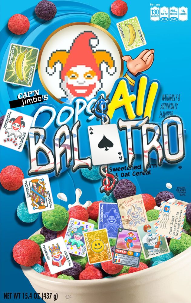 A Cap'n Crunch's "Oops! All Berries" cereal box, but edited to be "Cap'n 
 Jimbo's Oops! All Balatro" instead, with many different Balatro jokes scattered around the image.