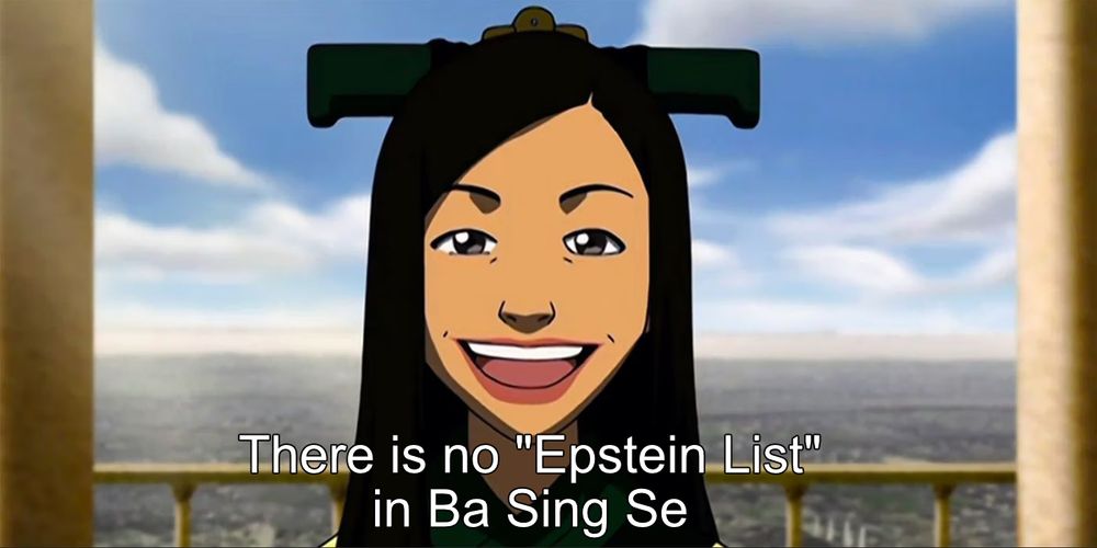 Screencap from Avatar: The Last Airbender of Joo Dee with the caption "There is no 'Epstein List' in Ba Sing Se"