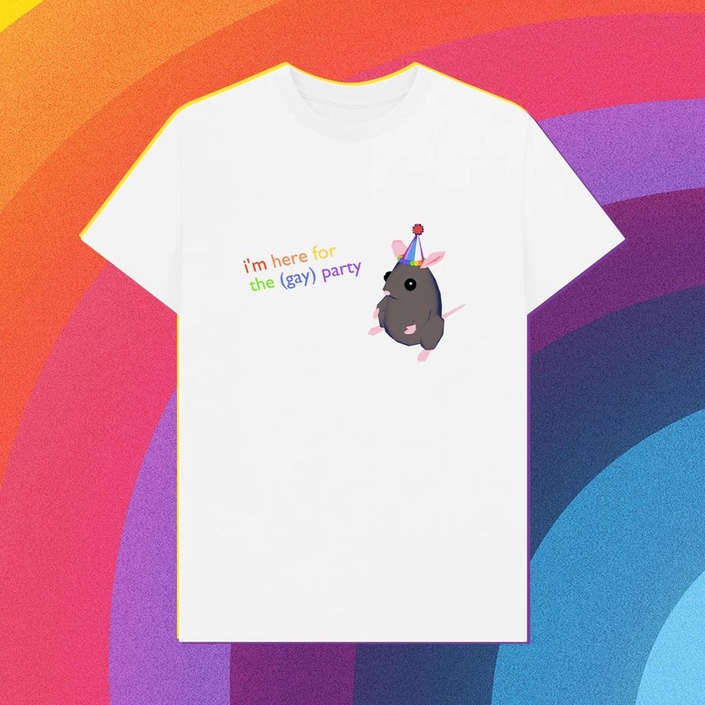 a pride t shirt with a 3d rat on it - the rat is wearing a party hat with rainbow puffs around the bottom of the hat, and a big red poof at the top. the party hat is striped with trans flag colors. there is rainbow text next to the rat that says "I'm here for the (gay) party" 
