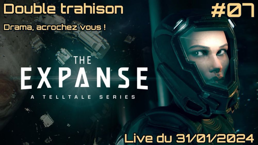 The Expanse: A Telltale Series - Episode 07 - Double trahison