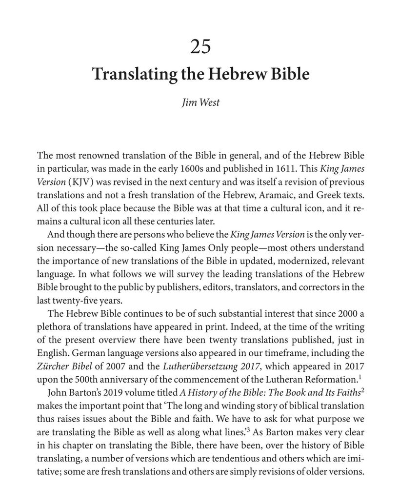 West, Jim. 2025. “Translating the Hebrew Bible.” In Understanding the Hebrew Bible: Essays by Members of the Society for Old Testament Study, edited by John Barton, 386–94. Oxford, New York: Oxford University Press.