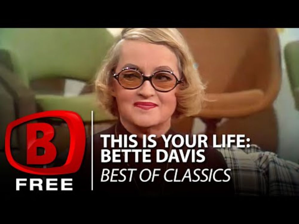 Bette Davis | This is Your Life | All About Eve | Bette Davis Eyes | Biography | Reality TV