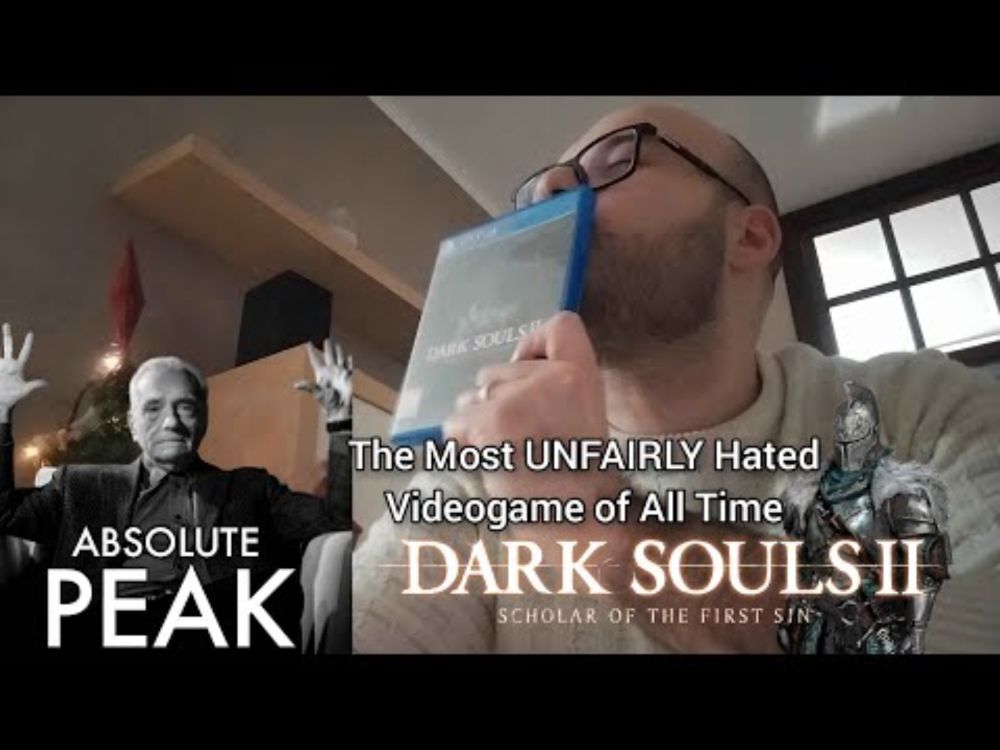 Dark Souls 2 - The most UNFAIRLY hated Videogame of all Time