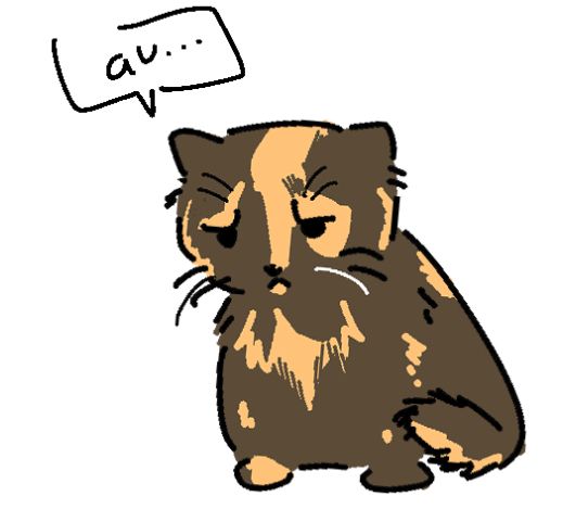 simplistic tortie cat art with a speech bubble that says "au..." 