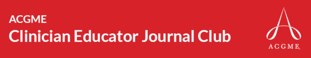 ACGME Clinician Educator Journal Club