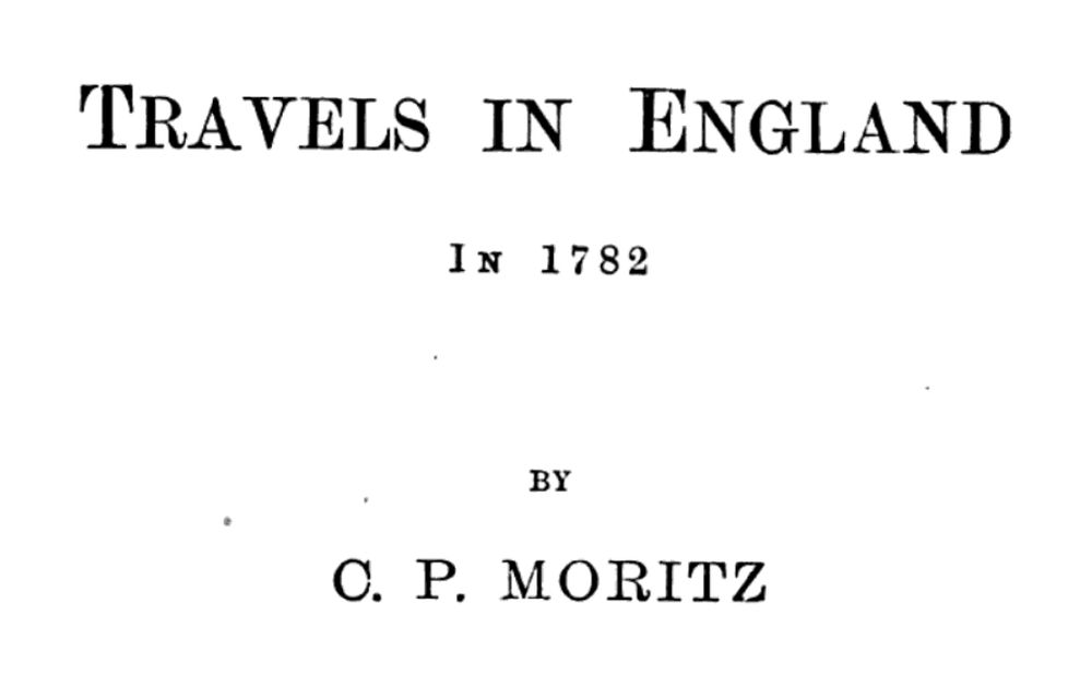 Travels in English (1782) C.P. Moritz