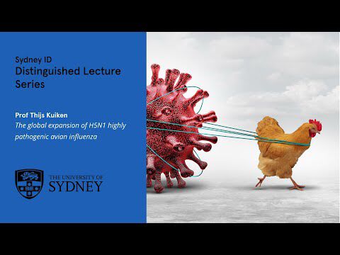 The global expansion of H5N1 highly pathogenic avian influenza - Prof Thijs Kuiken