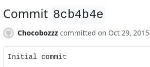 Screenshot of the commit on Github:

Commit 8cb4b4e
Chocobozzz committed on Oct 29, 2015

Initial commit
