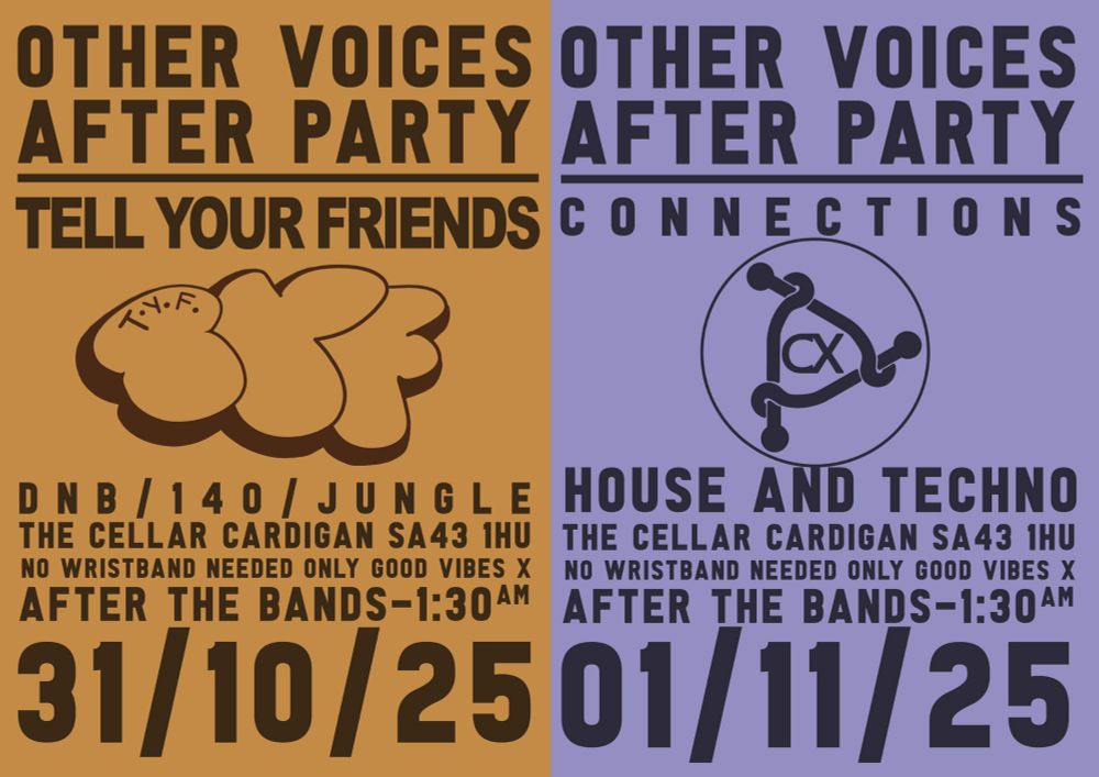 Other voices Cardigan after party flyer.
Left side Friday night
Right-side Saturday night