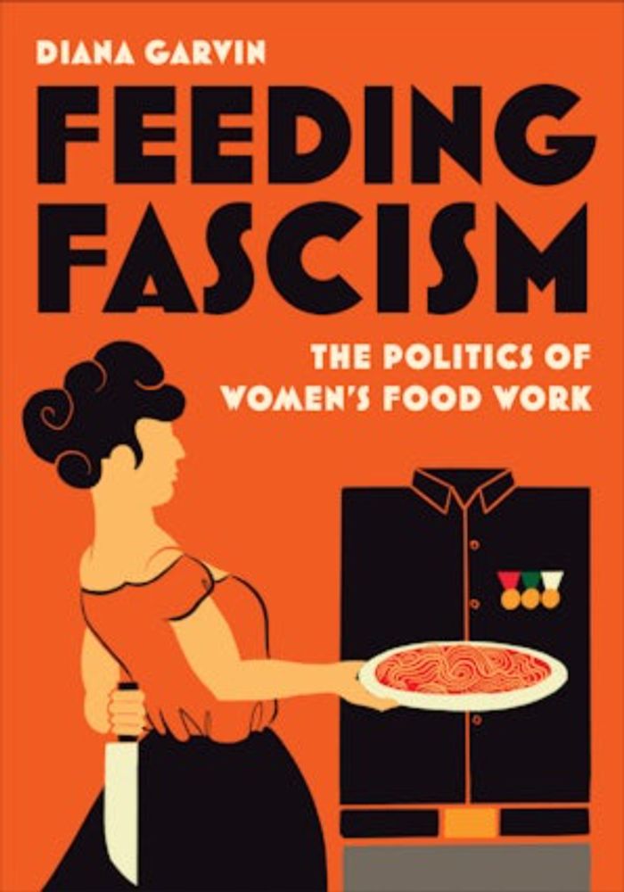 University of Toronto Press - Feeding Fascism