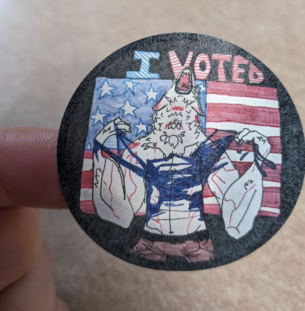 A round sticker that says I voted. A werewolf is tearing open its shirt in front of an American flag