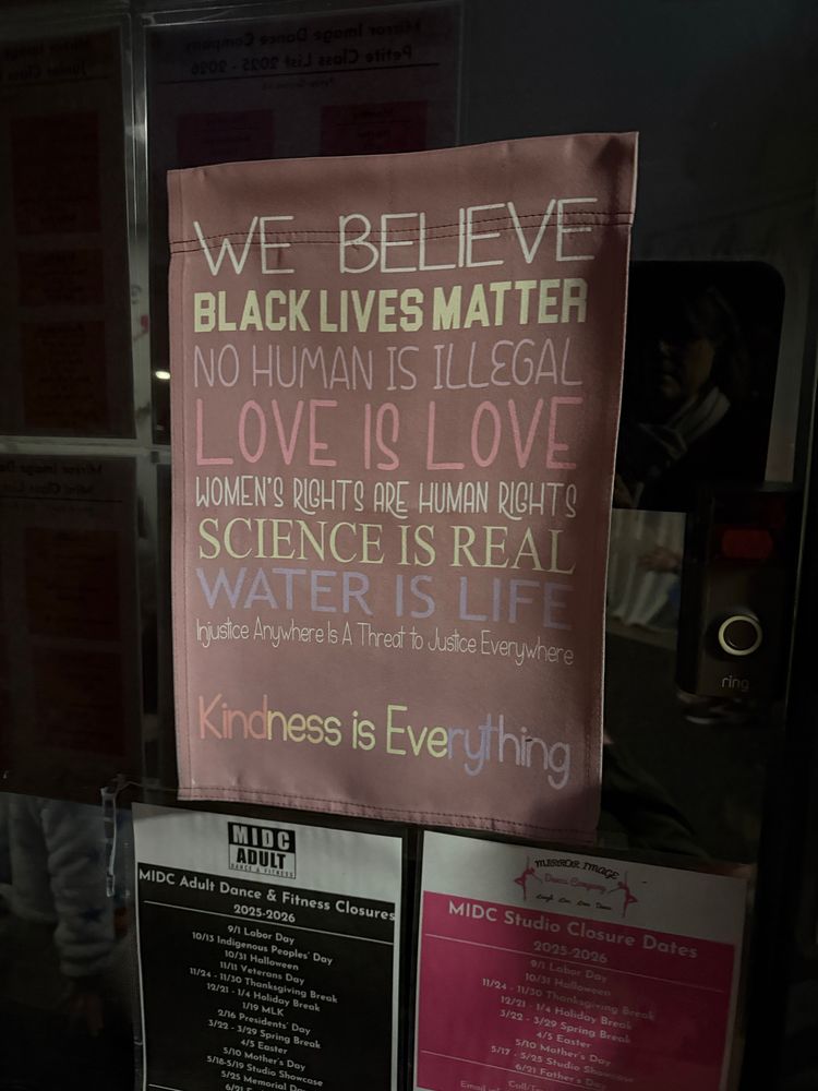 We believe Black Lives Matter. No human is illegal. Love is love. Women’s rights are human rights. Science is real. Water is life. Injustice anywhere is a threat to justice everywhere. Kindness is everything. 