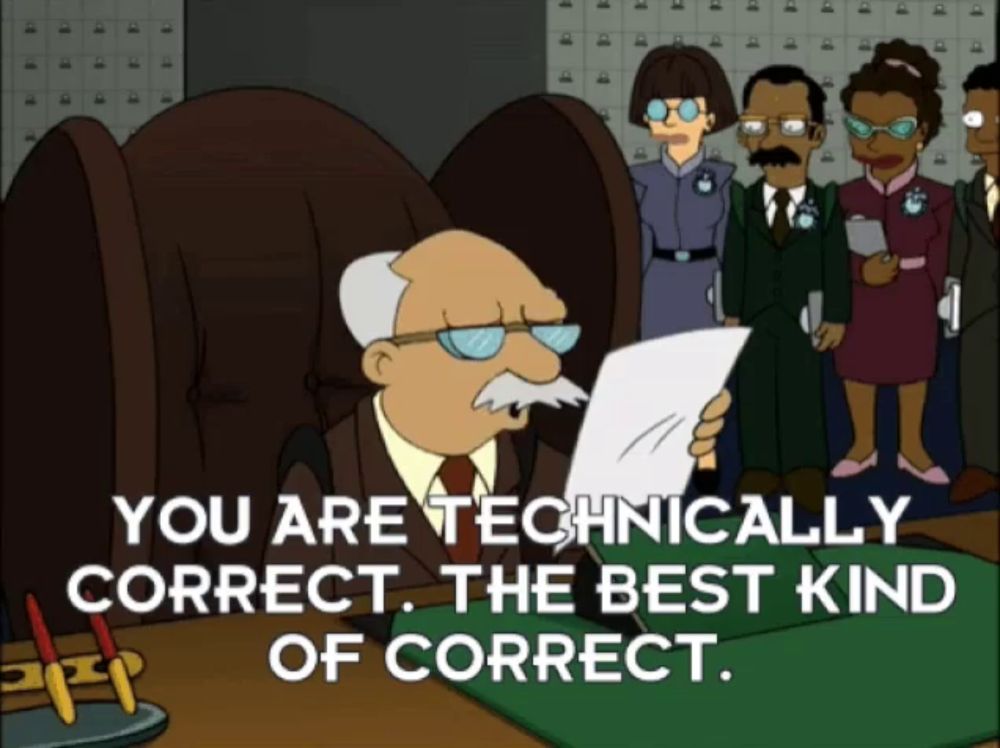 a cartoon of a man holding a piece of paper that says you are technically correct