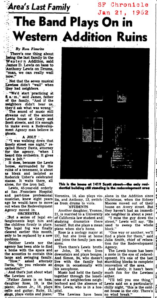 SF Chronicle Jan 21, 1962 - The Band Plays on in Western Addition Ruins
The Lewis Family of 1419 Scott Street still held daily music practice every morning on the almost empty block. 