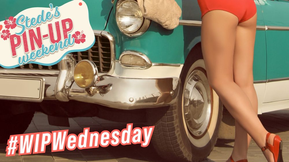 Alt Text: A graphic for the event Stede pin-up weekend held by at@bottomstedeweek. The graphic is a teal classic car with white trim and silver chrome fenders/lights etc. The bottom half of a person is visible in a coral colored swimsuit and it is implied that they are washing the car. The event logo is in the top left of the graphic in the bottom right of the graphic has text that reads #wipwednesday