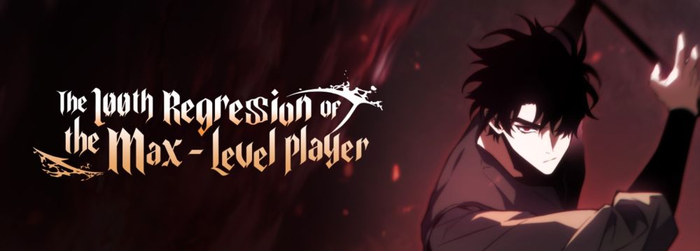 Read The 100th Regression of the Max-Level Player | Tapas Web Comics