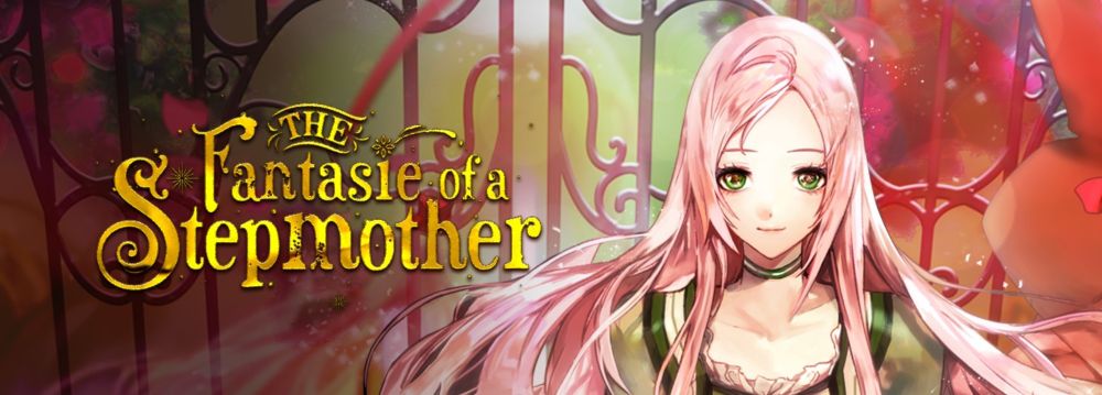 Read The Fantasie of a Stepmother | Tapas Web Novels