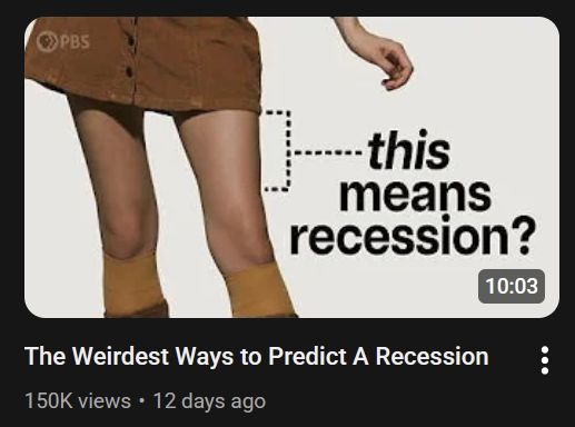 YouTube thumbnail of a woman's legs, with an area below the skirt captioned as "this means recession?"