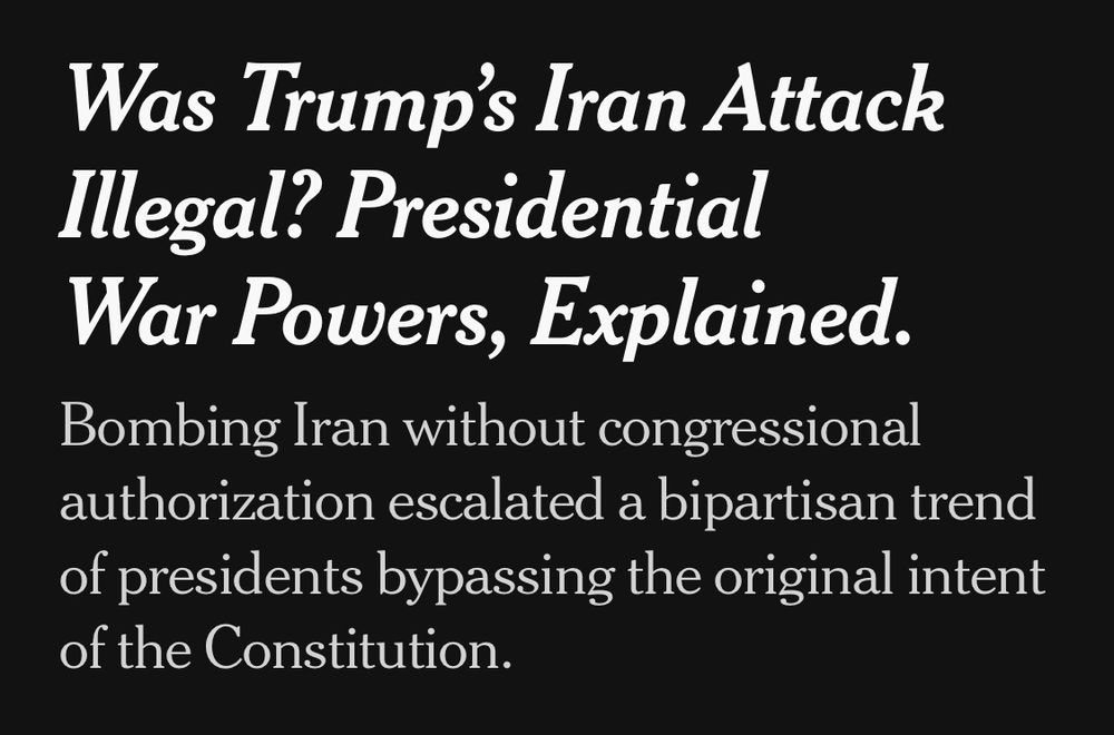 Nyt headline: was Trump’s Iran attack illegal? Presidential war powers, explained.