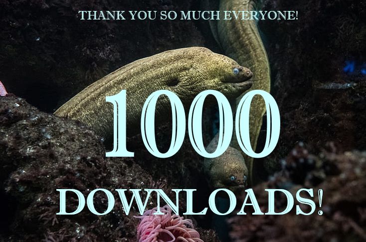 A picture of a yellow moray with the text "THANK YOU SO MUCH EVERYONE! 1000 DOWNLOADS!" superimposed on top