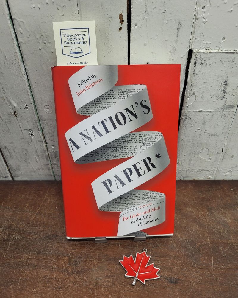 book: 'A Nation's Paper: The Globe and Mail in the Life of Canada' by John Ibbitson, Tidewater Books bookmark, Canadian Maple Leaf