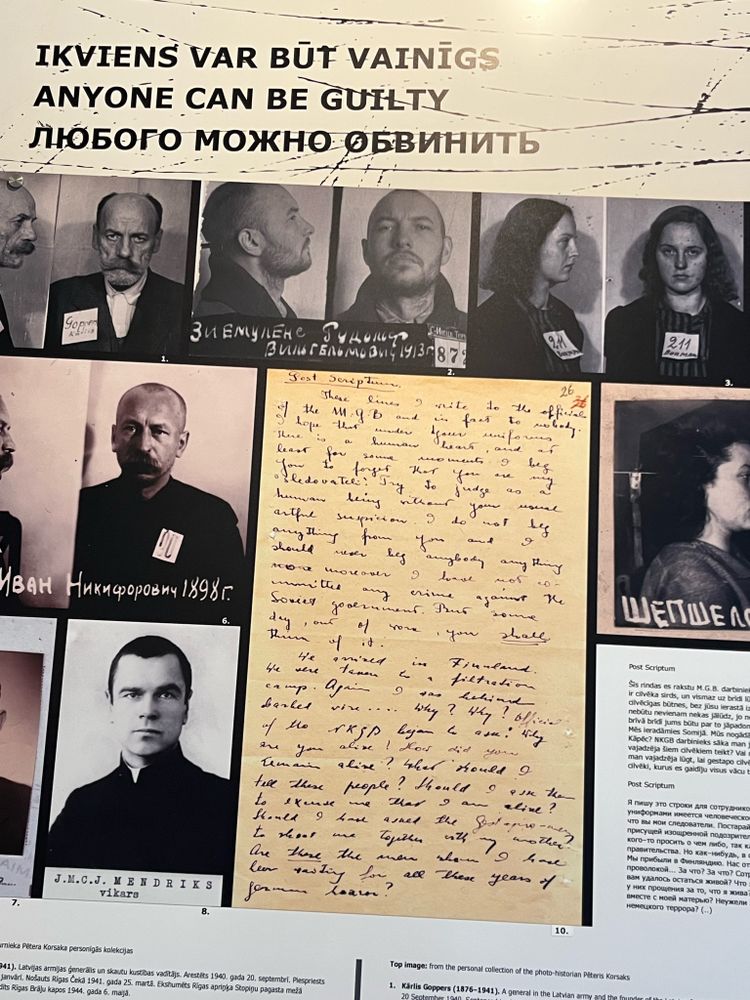 Photo from a display at the “Corner House” in Riga, former HQ of Cheka/KGB. Title at top says, “Anyone can be guilty.”