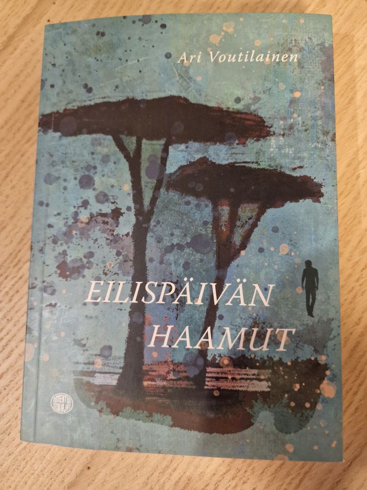 Kuva kirjan kannesta Ari Voutilainen: Eilispäivän haamut