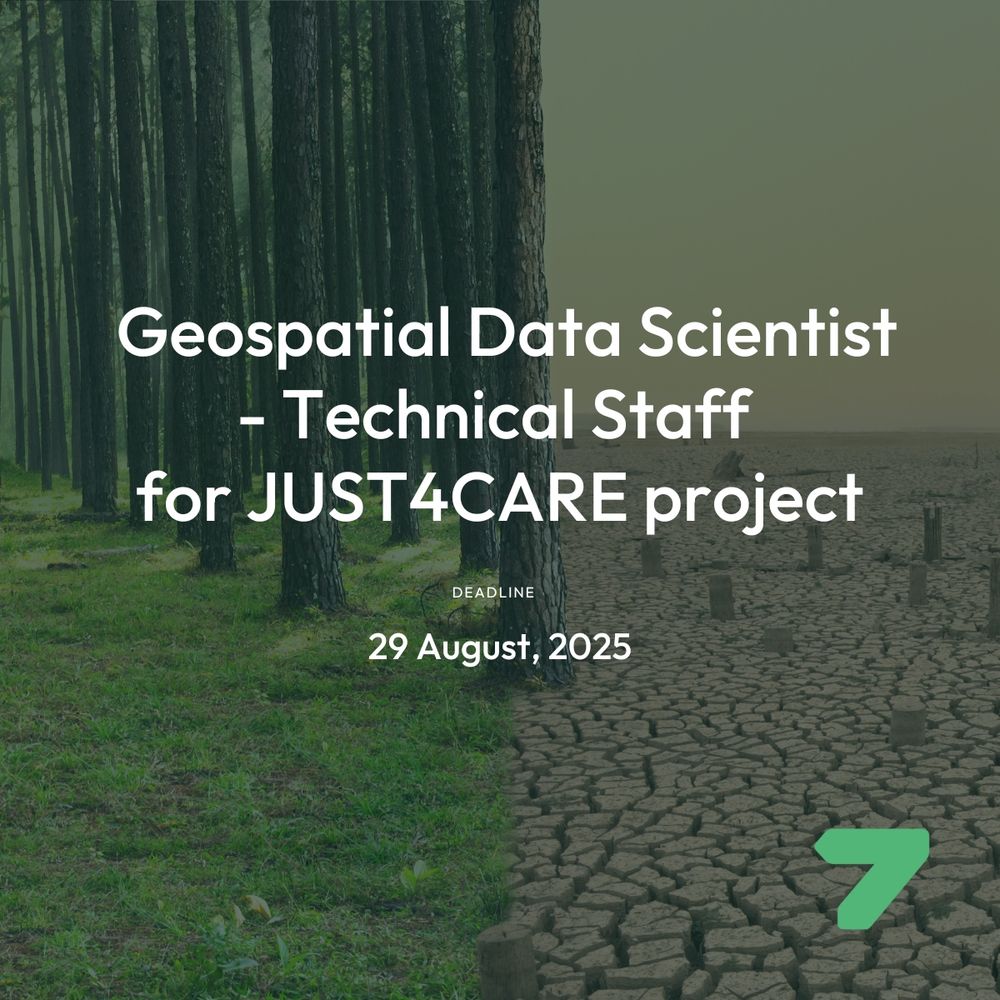  Geospatial Data Scientist - Technical Staff 
for JUST4CARE project. Deadline 29 august
