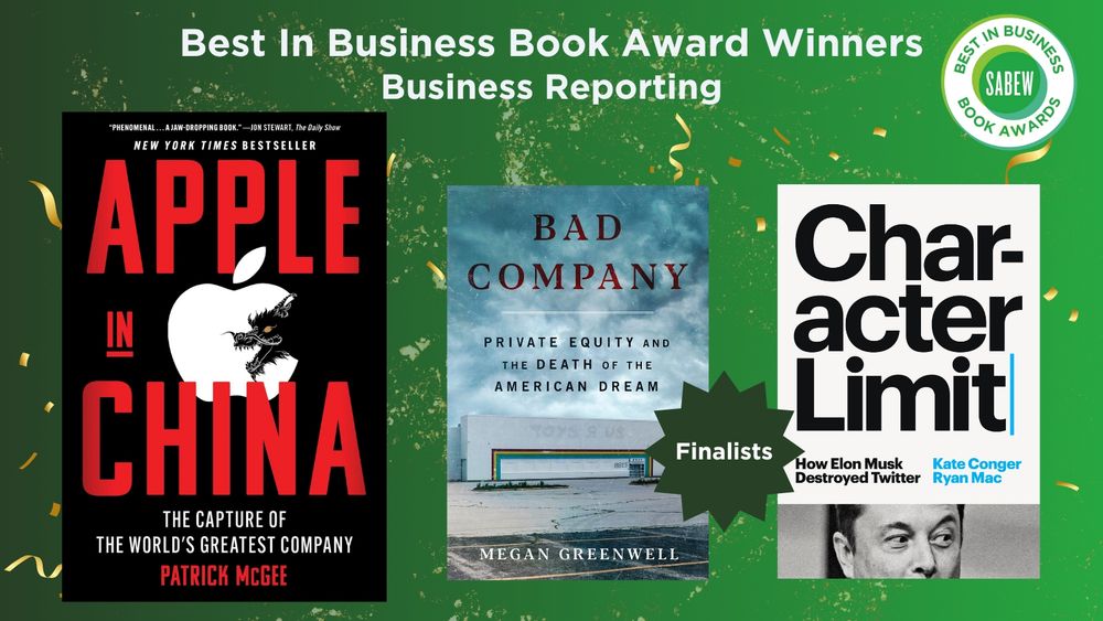 Winner: Patrick McGee's Apple in China. Finalists: my book and Kate Conger and Ryan Mac's Character Limit
