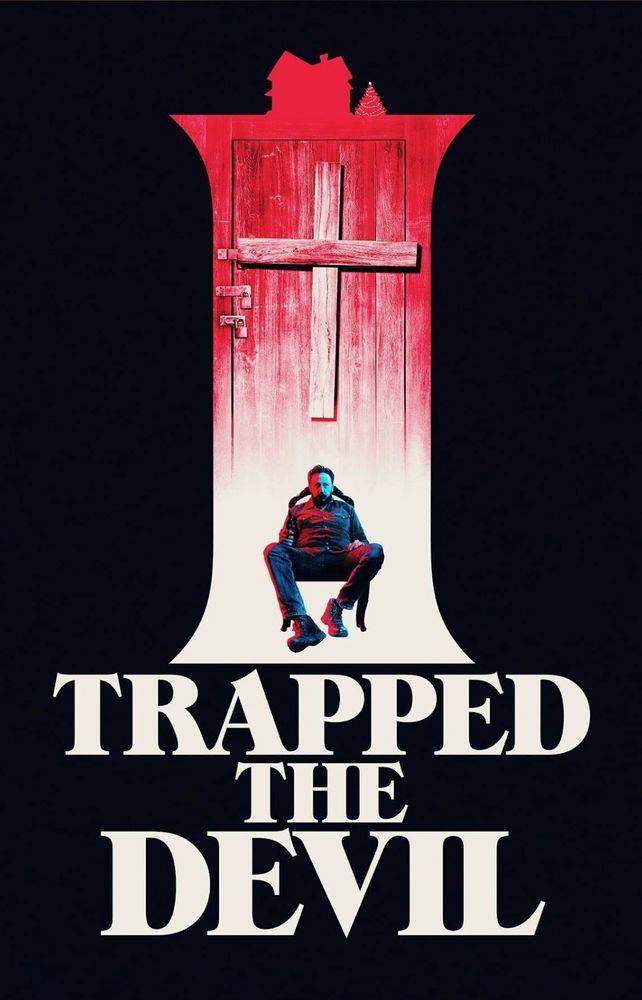 Poster for I Trapped the Devil (2019)