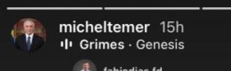 story do michel temer com musica da grimes
