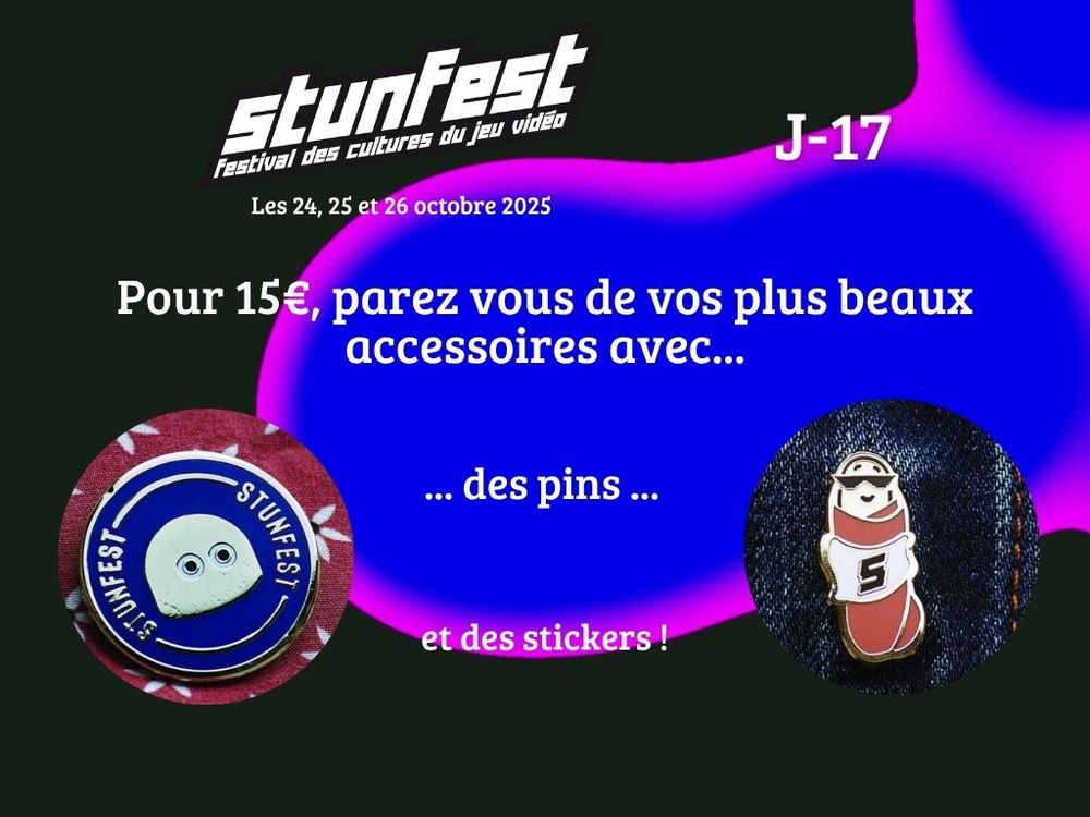 Pour 15€, parez vous de vos plus beaux accessoires avec ... des pins ... et des stickers !