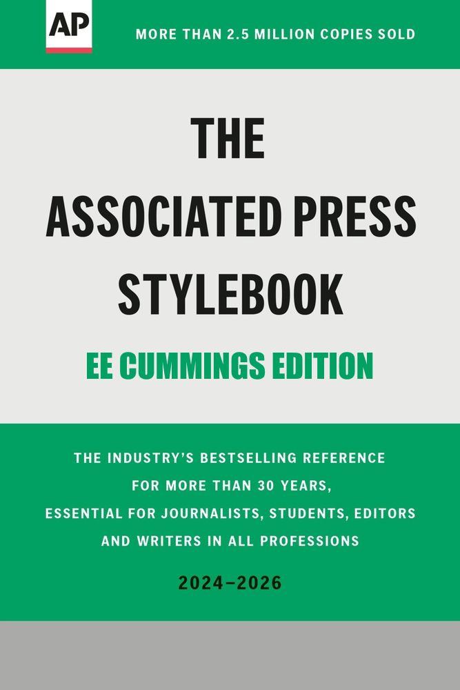 Image of the cover of the Associated Press Stylebook. I've overlayed "57th Edition" with "EE Cummings Edition".