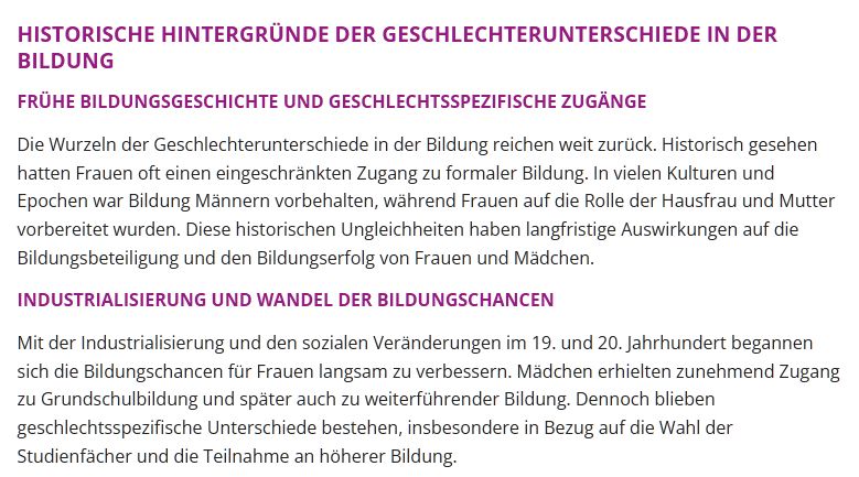 Historische Hintergründe der Geschlechterunterschiede in der Bildung
Frühe Bildungsgeschichte und geschlechtsspezifische Zugänge

Die Wurzeln der Geschlechterunterschiede in der Bildung reichen weit zurück. Historisch gesehen hatten Frauen oft einen eingeschränkten Zugang zu formaler Bildung. In vielen Kulturen und Epochen war Bildung Männern vorbehalten, während Frauen auf die Rolle der Hausfrau und Mutter vorbereitet wurden. Diese historischen Ungleichheiten haben langfristige Auswirkungen auf die Bildungsbeteiligung und den Bildungserfolg von Frauen und Mädchen.
Industrialisierung und Wandel der Bildungschancen

Mit der Industrialisierung und den sozialen Veränderungen im 19. und 20. Jahrhundert begannen sich die Bildungschancen für Frauen langsam zu verbessern. Mädchen erhielten zunehmend Zugang zu Grundschulbildung und später auch zu weiterführender Bildung. Dennoch blieben geschlechtsspezifische Unterschiede bestehen, insbesondere in Bezug auf die Wahl der Studienfächer und die Teilnahme an höherer Bildung.