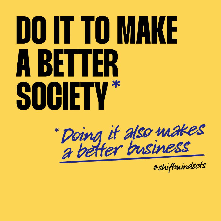 Graphic to mark Social Mobility Day with the text: DO IT TO MAKE A BETTER SOCIETY* *Doing it also makes a better business #shiftmindsets