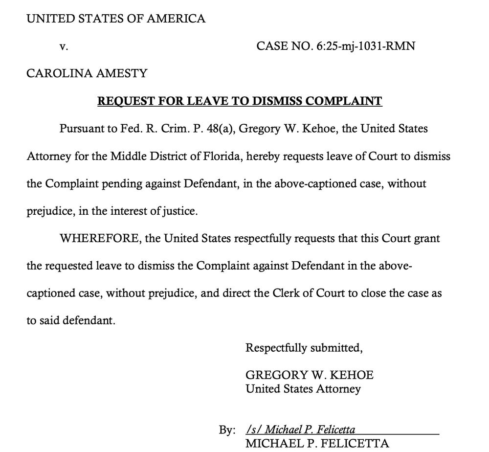 A request to dismiss a complaint against Carolina Amesty signed by AUSA Michael Flicetta. 