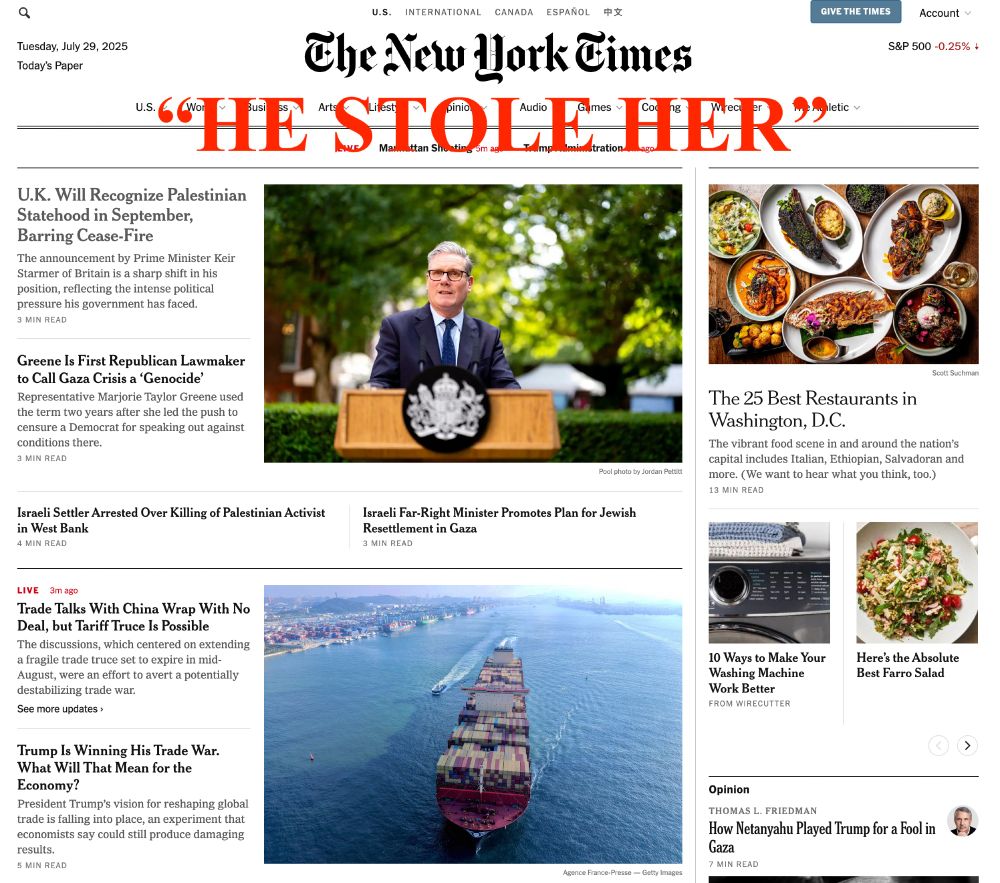The front page of the NYT, showing no Epstein story at all. I've written "He stole her" in big red letters. 