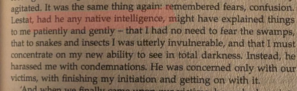 Extract from Interview with the Vampire. Highlighted text reads, "Lestat, had he any native intelligence..."